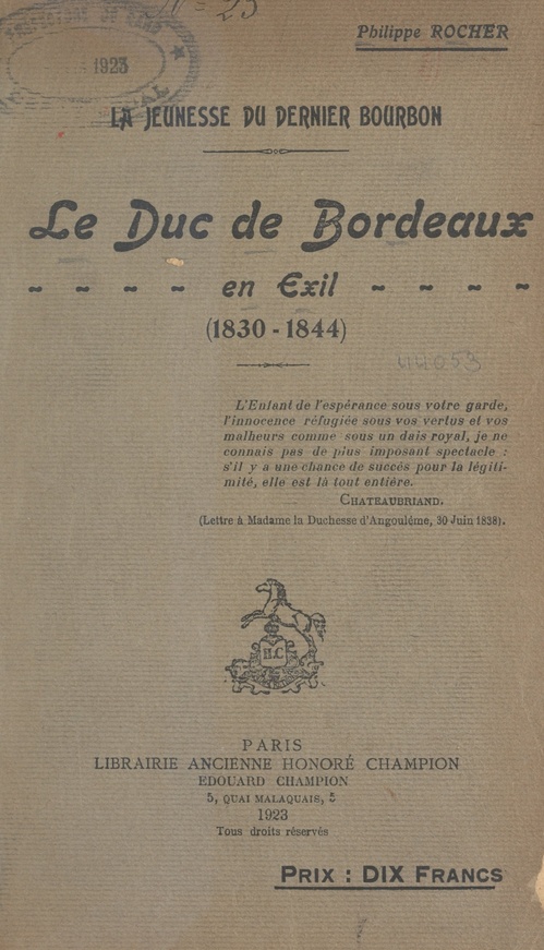 Couverture ebook de La jeunesse du dernier Bourbon : le duc de Bordeaux en exil (1830-1844), de Philippe Rocher