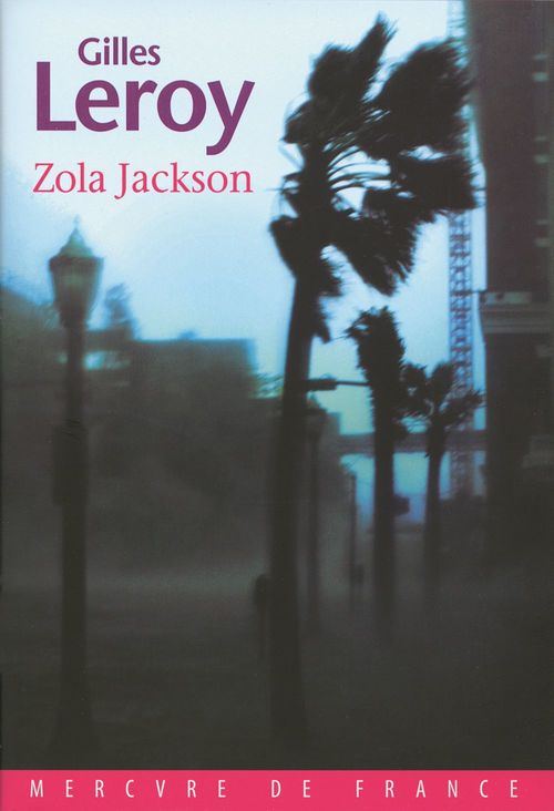 ebook cover of Zola Jackson, by Gilles Leroy