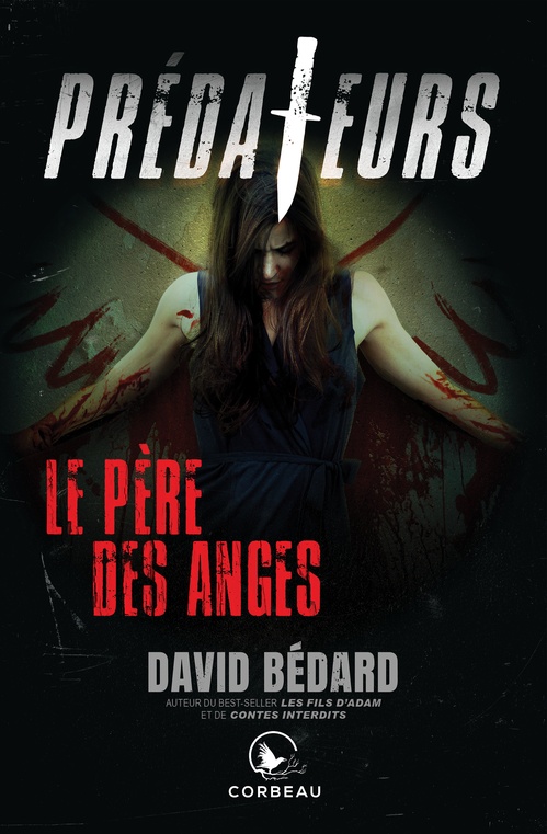 ebook cover of Prédateurs - Le Père des anges, by David Bédard