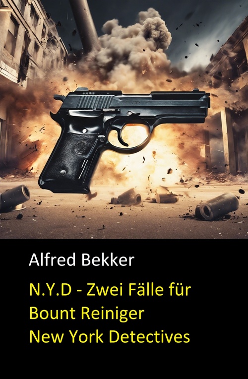 ebook cover of N.Y.D. - Zwei Fälle für Bount Reiniger (New York Detectives), by Alfred Bekker