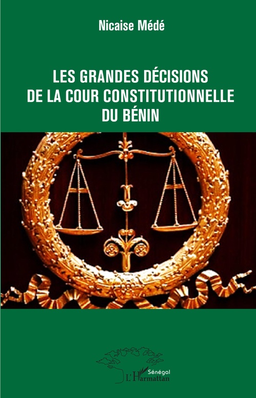 Couverture ebook de Les grandes décisions de la cour constitutionnelle du Bénin, de Nicaise Mede
