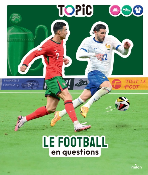 ebook cover of TOPIC - Le Football en questions - Dès 7 ans, by Stéphanie Ledu