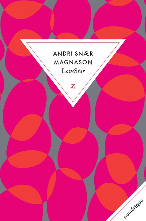 Couverture ebook de LoveStar, de Andri Snaer Magnason