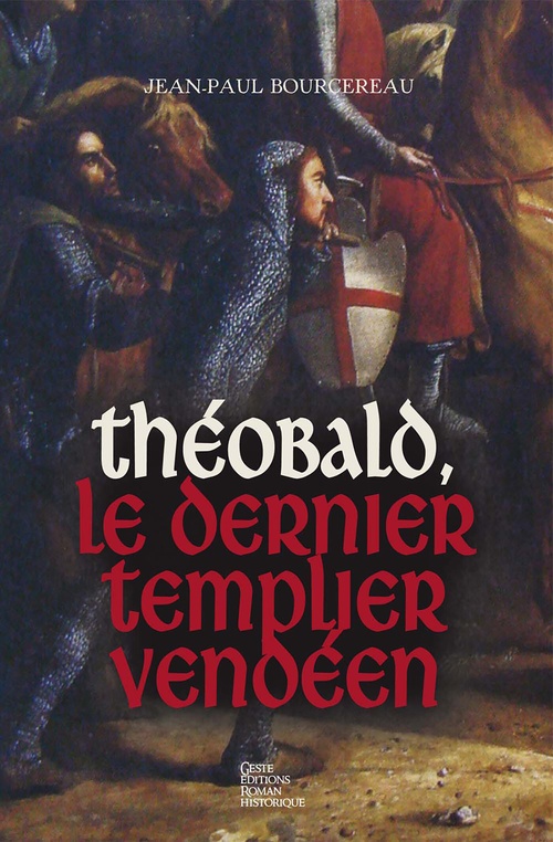 ebook cover of Théobald, le dernier templier vendéen, by Jean-Paul Bourcereau