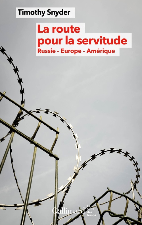 ebook cover of La route pour la servitude, by Timothy Snyder