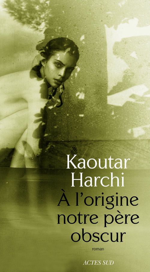 ebook cover of À l'origine notre père obscur, by Kaoutar Harchi