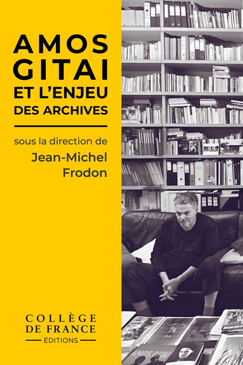 ebook cover of Amos Gitai et l´enjeu des archives, by Jean-Michel Frodon