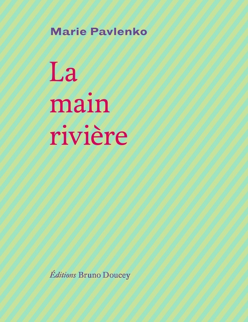 Couverture ebook de La main rivière, de Marie PAVLENKO