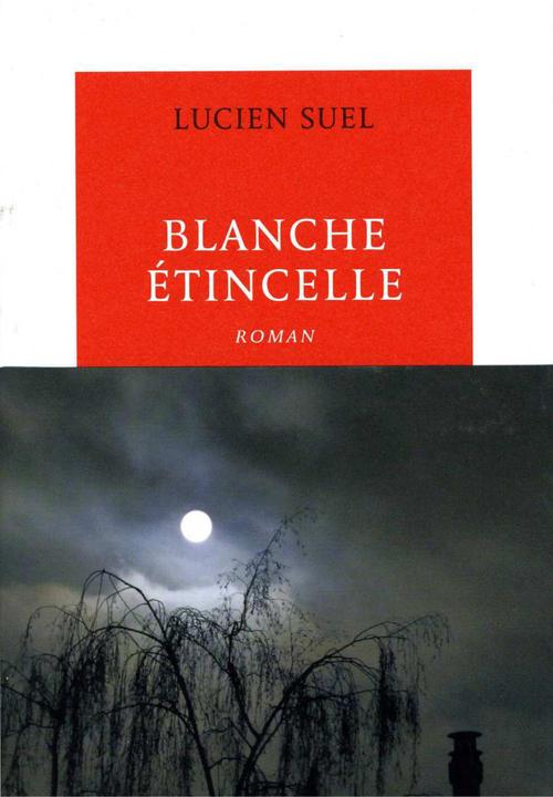 ebook cover of Blanche étincelle, by Lucien Suel