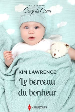 ebook cover of Le berceau du bonheur, by Kim Lawrence