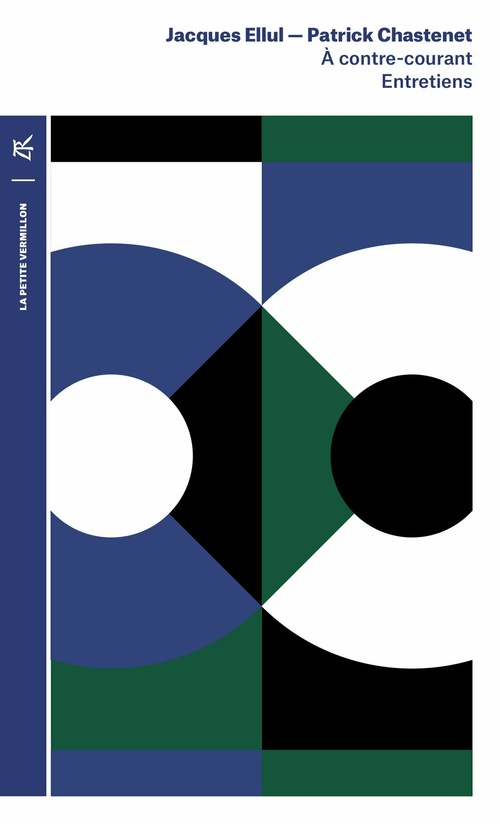 ebook cover of À contre-courant, by Patrick Chastenet, Jacques Ellul