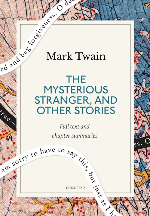 ebook cover of The Mysterious Stranger, and Other Stories: A Quick Read edition, by Mark Twain, Quick Read