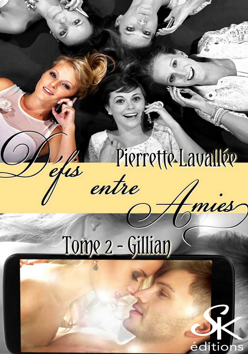 ebook cover of Défis entre amies 2, by Pierrette Lavallée