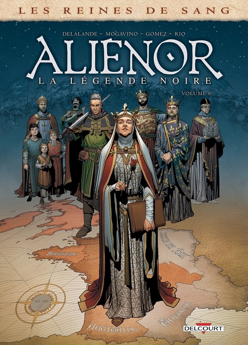ebook cover of Les Reines de sang - Aliénor, la Légende noire T06, by Arnaud Delalande, Simona Mogavino, Carlos Gomez