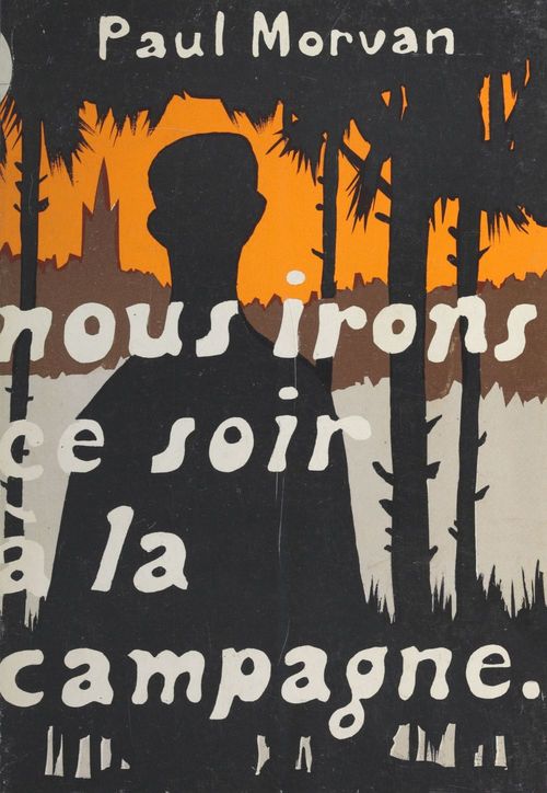 ebook cover of Nous irons ce soir à la campagne, by Paul Morvan
