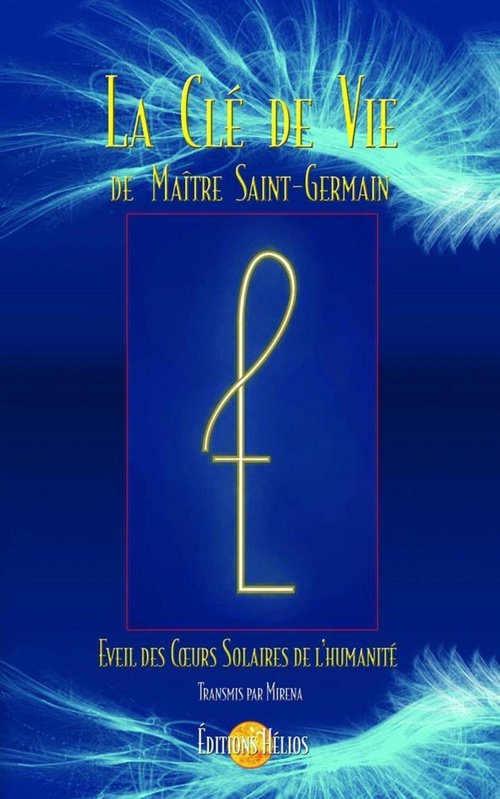 Couverture ebook de La Clé de Vie de Maître Saint-Germain, de Mirena