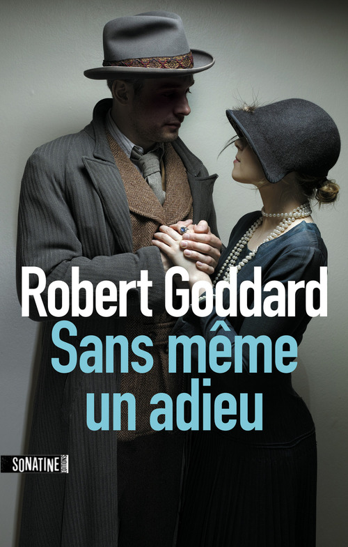 Couverture ebook de Sans même un adieu, de Robert Goddard