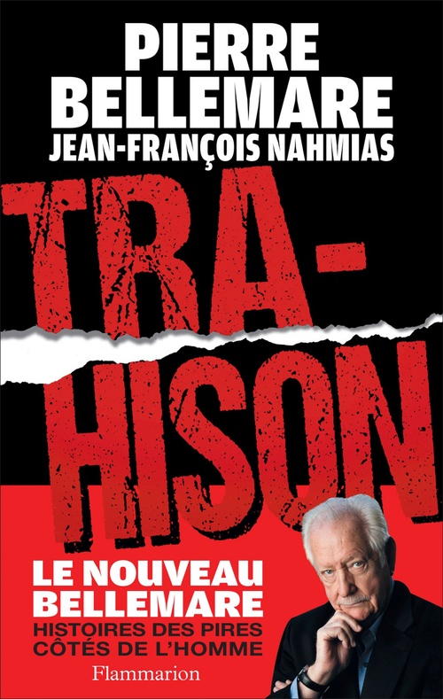 Couverture ebook de Trahison, de Pierre Bellemare, Jean-françois Nahmias