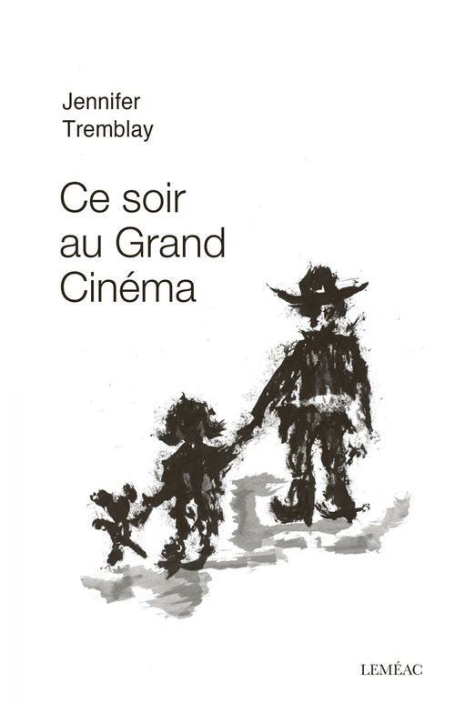 ebook cover of Ce soir au grand cinéma, by Jennifer Tremblay