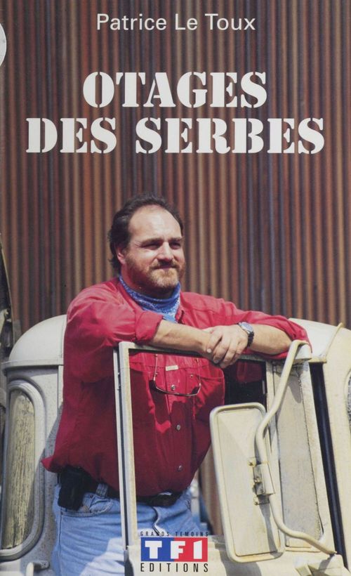 Couverture ebook de Otages des Serbes, de Le Toux