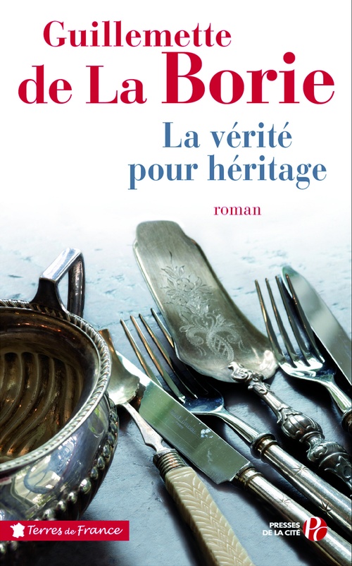 Couverture ebook de La vérité pour héritage, de Guillemette de La Borie