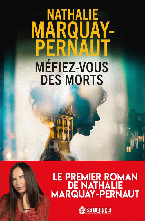 Couverture ebook de Méfiez-vous des morts, de Nathalie Marquay-Pernaut