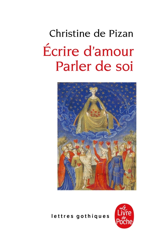 Couverture ebook de Ecrire d'amour, parler de soi, de Christine de Pizan