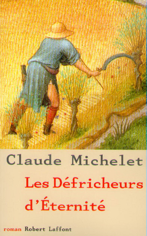 ebook cover of Les défricheurs d'Eternité, by Claude Michelet