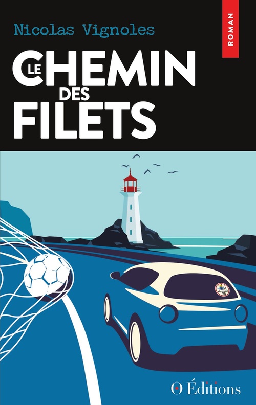 ebook cover of Le Chemin des filets, by Nicolas Vignoles, O Editions Pacifique Sud
