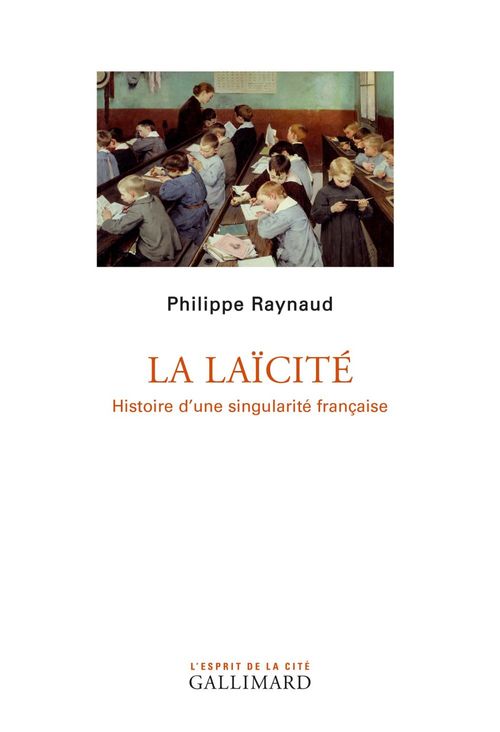 ebook cover of La laïcité. Histoire d'une singularité française, by Philippe Raynaud