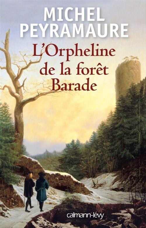 ebook cover of L'Orpheline de la forêt Barade, by Michel Peyramaure