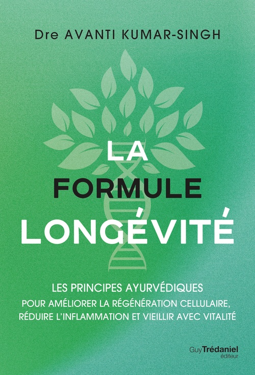 ebook cover of La formule longévité - Les principes ayurvédiques, by Avanti Kumar-Singh