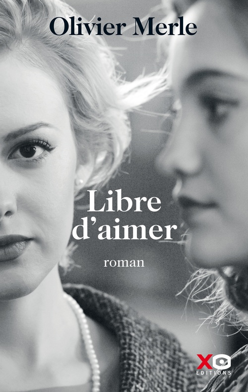 Couverture ebook de Libre d'aimer, de Olivier Merle