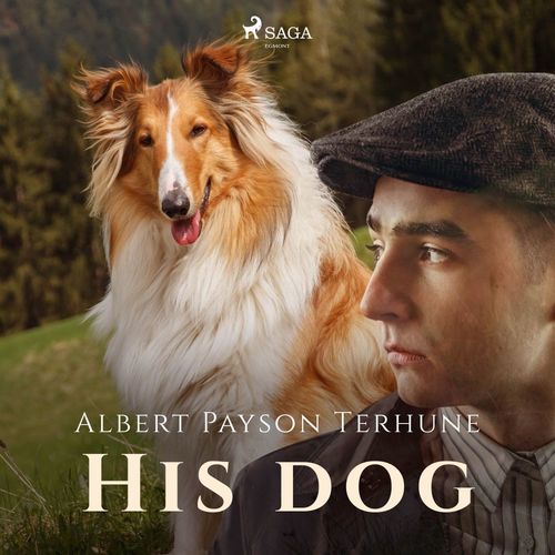 Couverture audiobook de His Dog, de Albert Payson Terhune