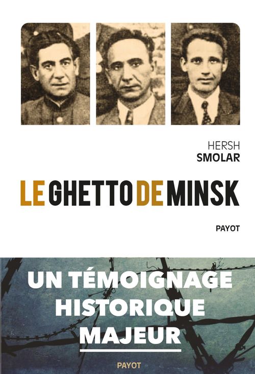 Couverture ebook de Le ghetto de Minsk, de Hersh Smolar