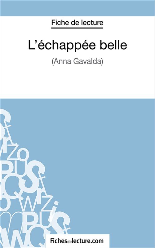 ebook cover of L'échappée belle, by Fichesdelecture.Com, Amandine Lilois