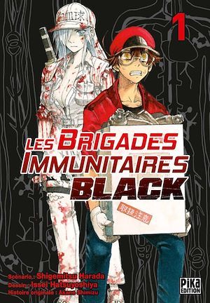 ebook cover of Les Brigades Immunitaires Black T01, by Shigemitsu Harada, Akane Shimizu, Issei Hatsuyoshiya