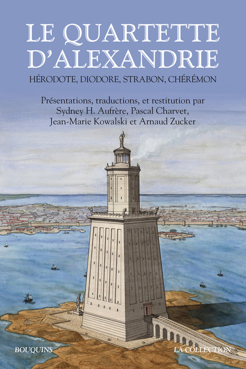 Couverture ebook de Le Quartette d'Alexandrie - Hérodote, Diodore, Strabon, Chérémon, de Pascal Charvet, Jean-Marie Kowalski