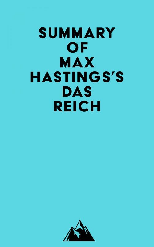 Couverture ebook de Summary of Max Hastings's Das Reich, de Everest Media