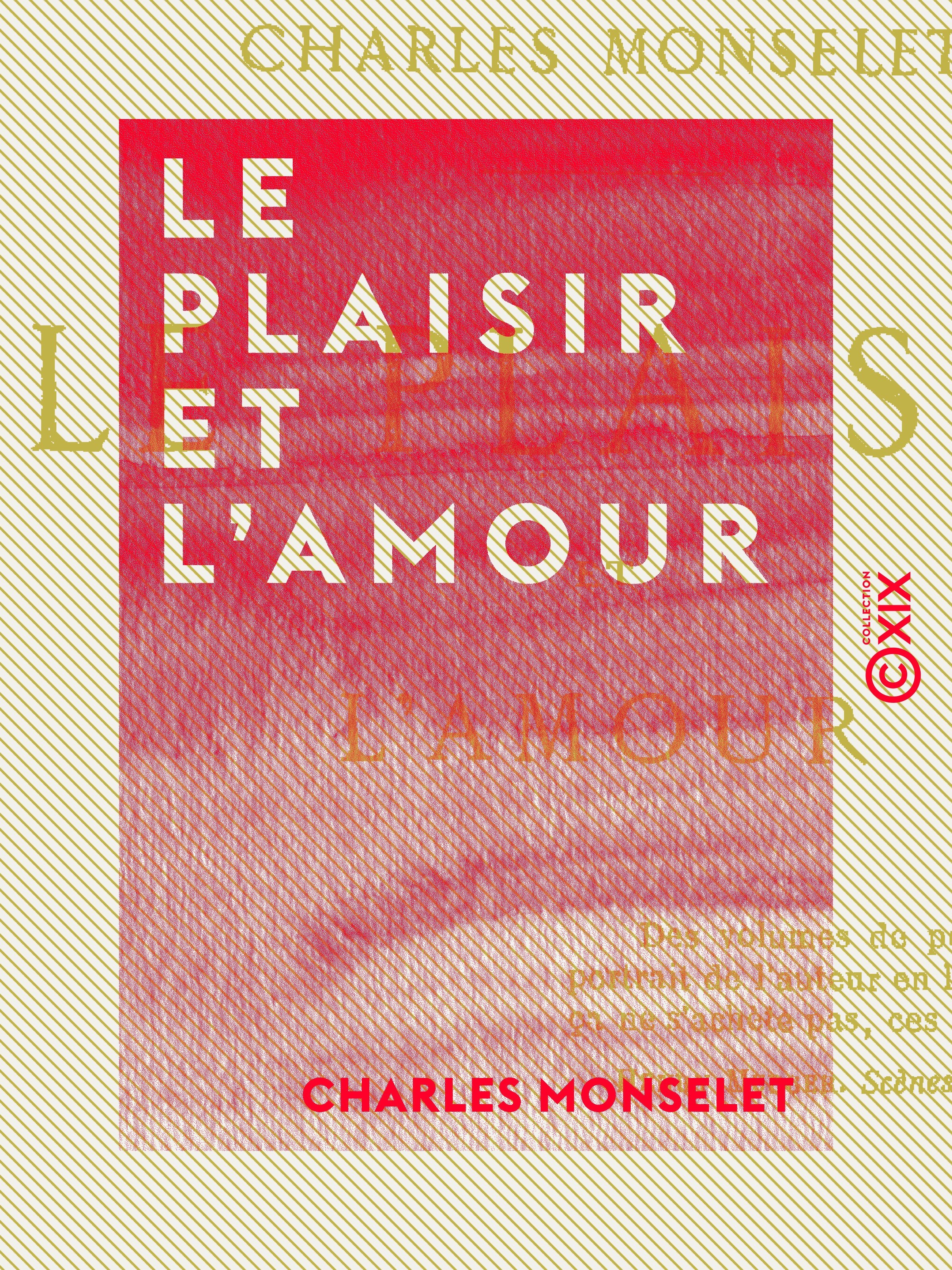 Couverture ebook de Le Plaisir et l'Amour, de Charles Monselet