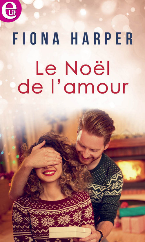 ebook cover of Le Noël de l'amour, by Fiona Harper