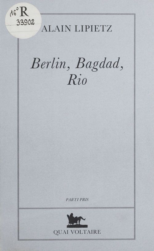 Couverture ebook de Berlin, Bagdad, Rio, de Alain Lipietz