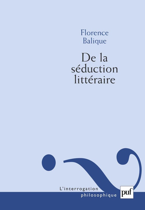 Couverture ebook de De la séduction littéraire, de Florence Balique
