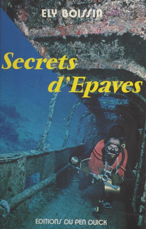 Couverture ebook de Secrets d'épaves, de Ely Boissin