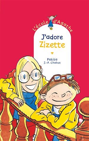Couverture ebook de J'adore Zizette, de Jean-Philippe Chabot, Pakita