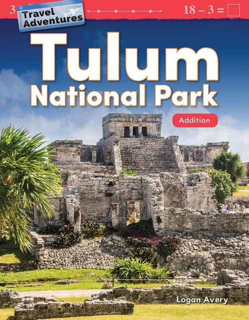 ebook cover of Travel Adventures: Tulum National Park, by Logan Avery