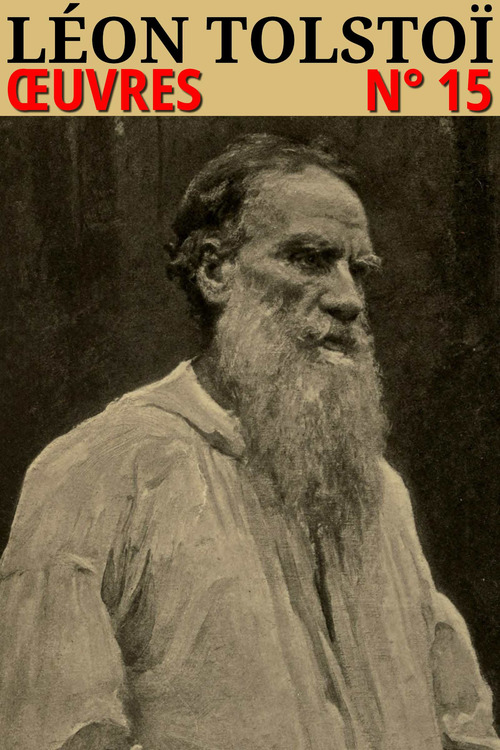 Couverture ebook de Léon Tolstoï - Oeuvres, de Léon Tolstoï