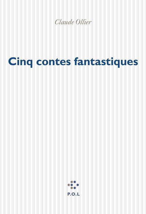 Couverture ebook de Cinq contes fantastiques, de Claude Ollier