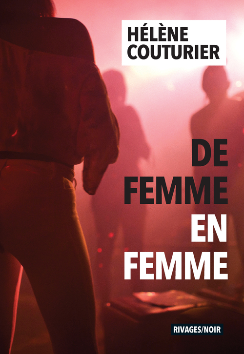 Couverture ebook de De femme en femme, de Hélène Couturier