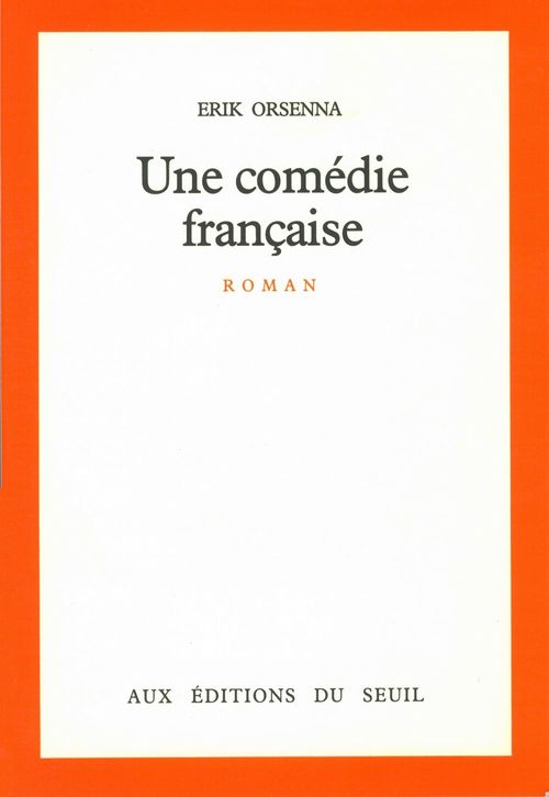ebook cover of Une comédie française, by Erik Orsenna